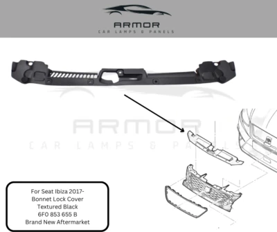 Подходит для сиденья Ibiza 2017-2023 решетка переднего бампера верхняя крышка замка капота 6F0853655B - Изображение 1 из 4