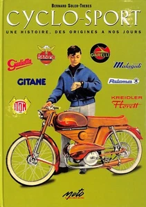 Bernard Soler-Thebes ~ CYCLO-SPORT une Histoire des Origines a nos Jours ~ 1994 - Picture 1 of 14