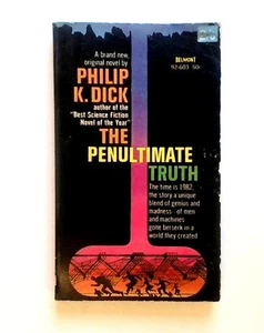 The Penultimate Truth - Dick, Philip K. - 1964T Belmont Books: NY - Picture 1 of 1