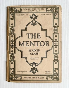 The Mentor Magazine December 1919 Vol. 7 No. 20- Stained Glass Ida Burgess - Foto 1 di 8