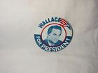 GEORGE WALLACE FOR PRESIDENT POLITICAL BUTTON PRESIDENTIAL CAMPAIGN PINBACK 3" 