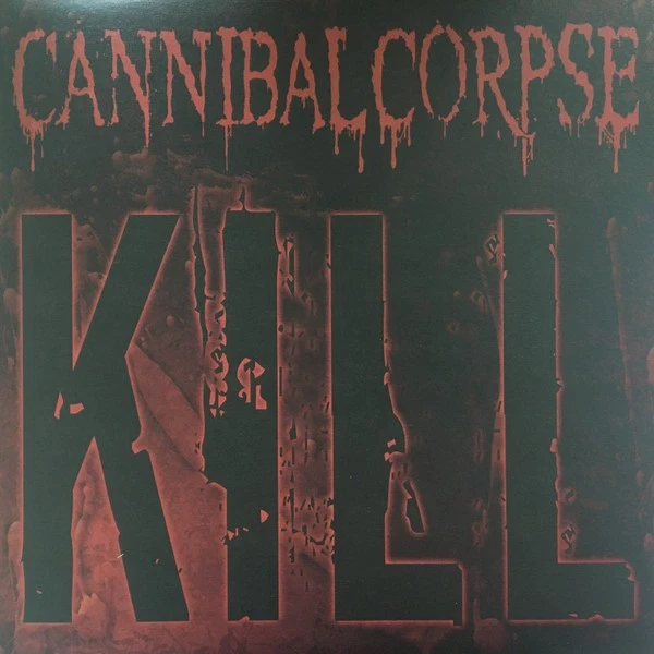 Cannibal Corpse - Kill - 2023 Metal Blade Records - Black Vinyl - Image 1 of 1