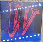 THE WHISPERS  rocksteady  SOLAR MCA RECORDS.
