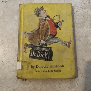 Dr. Dick by Dorothy Kunhardt 1962 hardback RARE - Picture 1 of 4