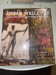 Urban Walls : a Generation of Collage in Europe & America Brandon Taylor HC 2008 - Bild 1 von 5