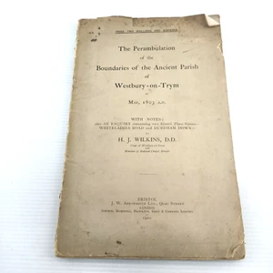 The Perambulation Of Boundaries Of The Ancient Parish Of Westbury- On-Trym 1920 - Picture 1 of 13