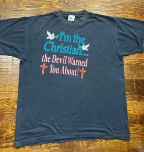 VTG 90s I'm the Christian.. the Devil Warned You About Shirt Sz XL Christianity - Picture 1 of 9