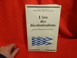 SOUS LA DIRECTION CHARLES-ROBERT AGERON ET MARC MICHEL L'Ère des décolonisations - Picture 1 of 7