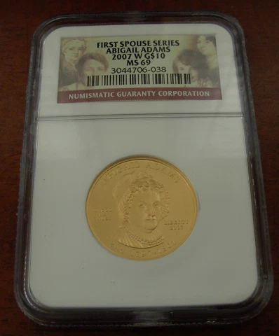 US 2007W Gold 1/2 oz $10 NGC MS69 First Spouse Series Abigail Adams Cover