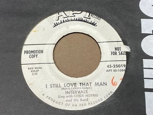 Intervals I Still Love That Man / Side Street 7" 45 rpm Apt WLP DJ PROMO VG - Picture 1 of 2