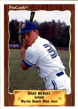 1990 Myrtle Beach Blue Jays ProCards 2782 Brad Mengel Eagle Rock California Card