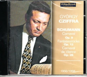 SCHUMANN - CARNAVAL - FANTASIESTUCKE ETC - CZIFFRA - 1956-58 - ARCHIPEL - Foto 1 di 2