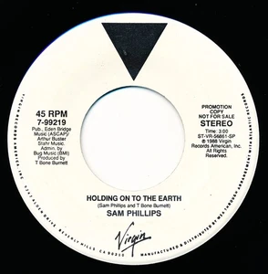 SAM PHILLIPS - HOLDING ON TO THE EARTH - VIRGIN 7-99219 - 45 Record VG+ - Foto 1 di 2