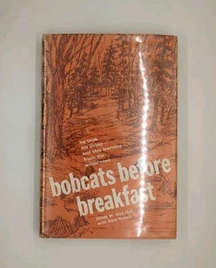 Bobcats Before Breakfast by John Kulish (1969, Stackpole Books) - Picture 1 of 3