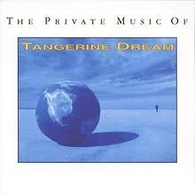 The Private Music Of... von Tangerine Dream | CD | Zustand sehr gut - Bild 1 von 2