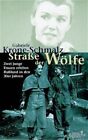Strasse der Wölfe Krone-Schmalz, Gabriele und Krone- Schmalz Gabriele: