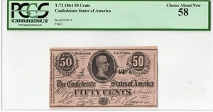 T-72 PF-1 1864 $0.50 Confederate Paper Money - PCGS-C Choice About New 58 - Picture 1 of 2