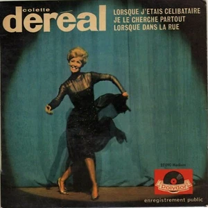 COLETTE DEREAL LORSQUE J'ETAIS CELIBATAIRE FRENCH ORIG EP JEAN BERNARD - Foto 1 di 1