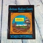 Vtg Jackson Madison County Sesquicentennial (1822-1972) Program Book Paperback