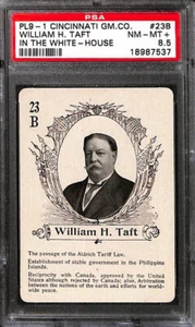 Tarjetas de presidente de la Casa Blanca PL9-1 Cincinnati GM, #23B William Taft, PSA 8,5 - Imagen 1 de 2