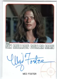 THE COMPLETE BIONIC COLLECTION MEG FOSTER AS MINONEE AUTOGRAPH EL 6 MILLION $ - Picture 1 of 2