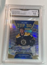 2019-20 Allure Zach Senyshyn Top 50 Autograph Rookie RC GMA 10 Boston Bruins