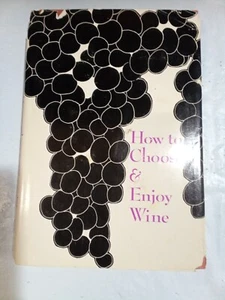 How to Choose and Enjoy Wine (Augustus Muir - 1972) (HC/DJ) - Picture 1 of 12