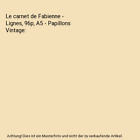 Le carnet de Fabienne - Lignes, 96p, A5 - Papillons Vintage, XXX