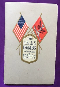 1919 - 101st U.S. ENGINEERS (1st Corps Cadets) IN FOREIGN SERVICE - WWI, Rare! - Picture 1 of 11
