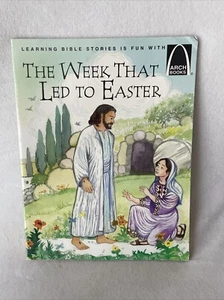 The Week That Led to Easter - Arch Books - Paperback By Joanne Larrison - Picture 1 of 4