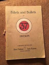 1919 BILLETS AND BULLETS OF 37 DIVISION CARTOONS RAGTIME PALMER KOONS MS2907