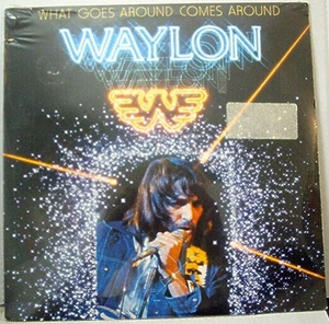 Waylon Jennings – What Goes Around Comes Around Sealed Viny Nov 1979 Country - Picture 1 of 3