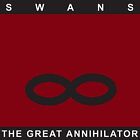 Swans - The Great Annihilator (Mute) CD Album