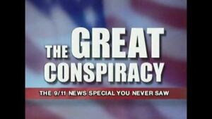 The Great Conspiracy: The 9/11 News Special You Never Saw Documentary DVD
