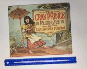 The Crab Prince Hardback Children's Book By Christopher Manson Dustcover - Picture 1 of 10