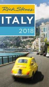 Rick Steves Italy 2018 - Paperback By Steves, Rick - VERY GOOD