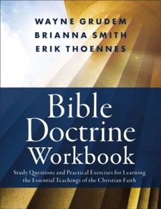 Bible Doctrine Workbook by Wayne A. Grudem NEW Paperback softback - Picture 1 of 1