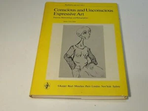Conscious and Unconscious Expressive Art Theories, Methodology 1971 HC - Picture 1 of 10