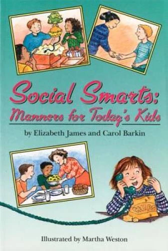 Social Smarts: Manners for Today's Kids - Paperback By James, Elizabeth - GOOD - Image 1 of 1