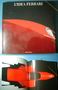 L'IDEA FERRARI FABBRI EDITORE STORIA DI ENZO MOSTRA FORTE DI BELVEDERE (FI) 1990 - Foto 1 di 7