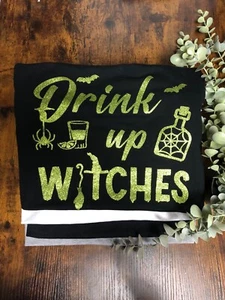 Halloween Drink Up Witches Spider Woman's T Shirt Top Glitter Vinyl Print Fun Gi - Picture 1 of 8