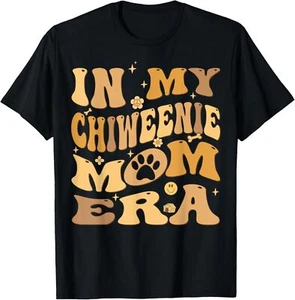 In My Chiweenie Mom Era Groovy Choxie T-Shirt - Picture 1 of 11