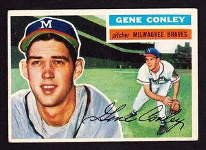 1956 TOPPS #17 GENE CONLEY BRAVES GRAY BACK - Picture 1 of 2