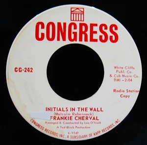 FRANKIE CHERVAL~Initials In The Wall~Folk & Soul Promo 45-CONGRESS #242 - Imagen 1 de 2