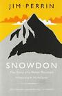 Snowdon - Story Of A Welsh Mountain, The,Jim Perrin
