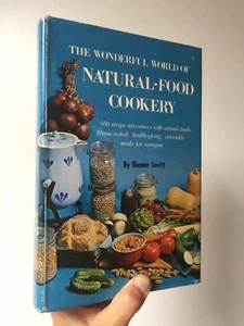 Vintage Health Cookbook WONDERFUL WORLD OF NATURAL COOKERY Wholefoods - Imagen 1 de 12