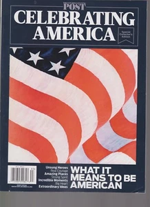 THE SATURDAY EVENING POST MAGAZINE PRESENT "CELEBRATING AMERICA" 2018. - Picture 1 of 1