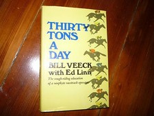 Thirty Tons a Day Bill Veeck Signed Hardcover