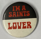 Vfl/Afl Vintage I'm A Saints Lover Collectable  Tin Badge / Pin