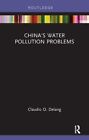 Chinas Water Pollution Problems By Claudio O Delang (Paperback 2017)